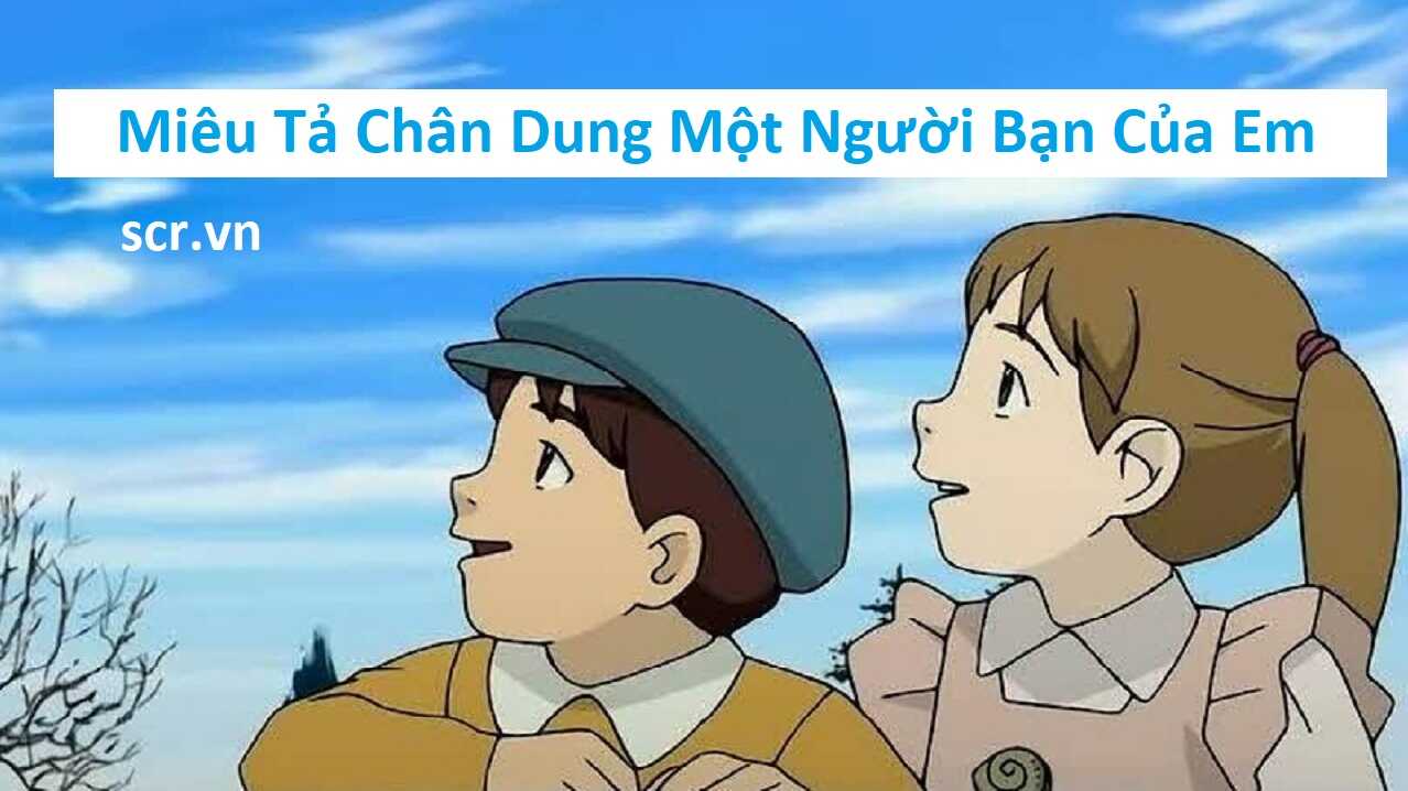 mieu ta chan dung mot nguoi ban cua em