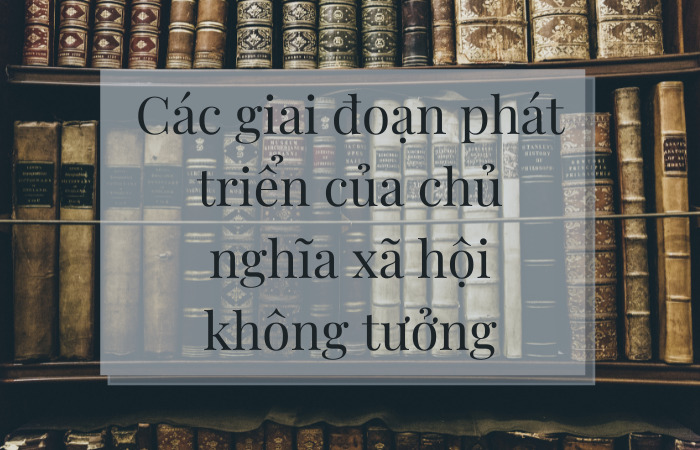 Chu nghia xa hoi khong tuong 1