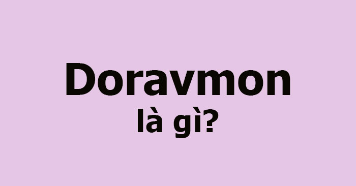 doravmon la gi 700