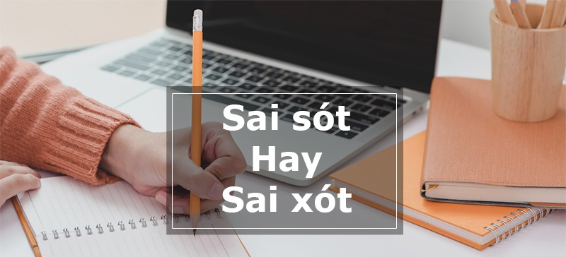 sai sot hay sai xot moi dung ngu phap